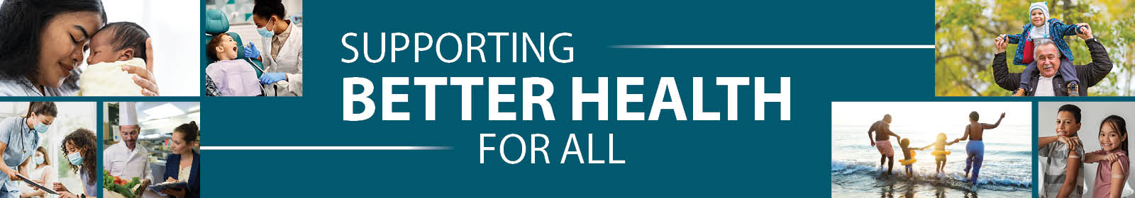 Supporting Better Health For All