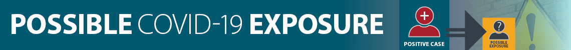 Possible COVID-19 Exposure notice banner